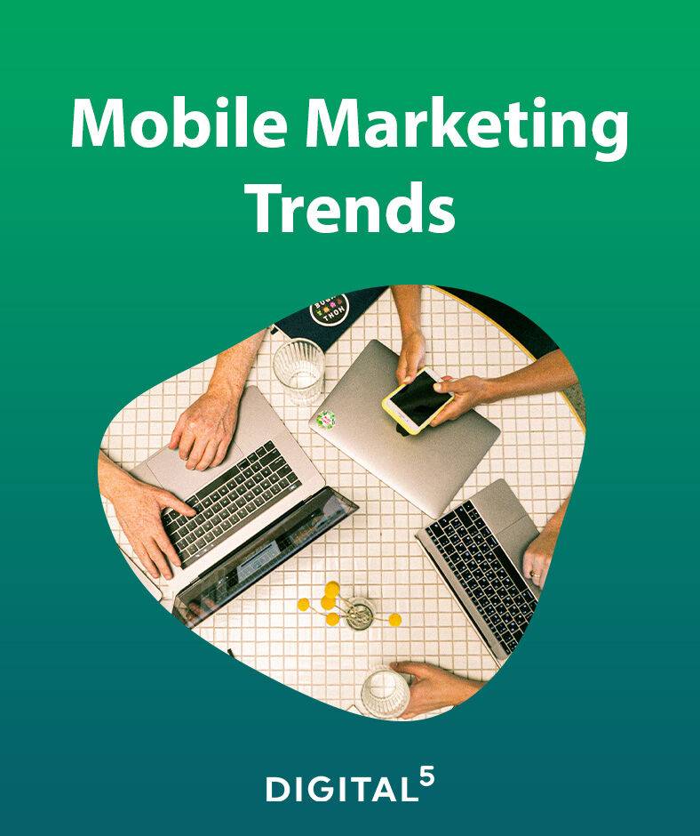Digital Hoch 5 - Mobile Marketing Trends