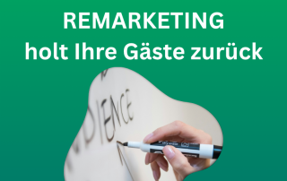 70% der Hotelwebsite-Besucher buchen nicht - Remarketing holt sie zurück 2 Remarketing